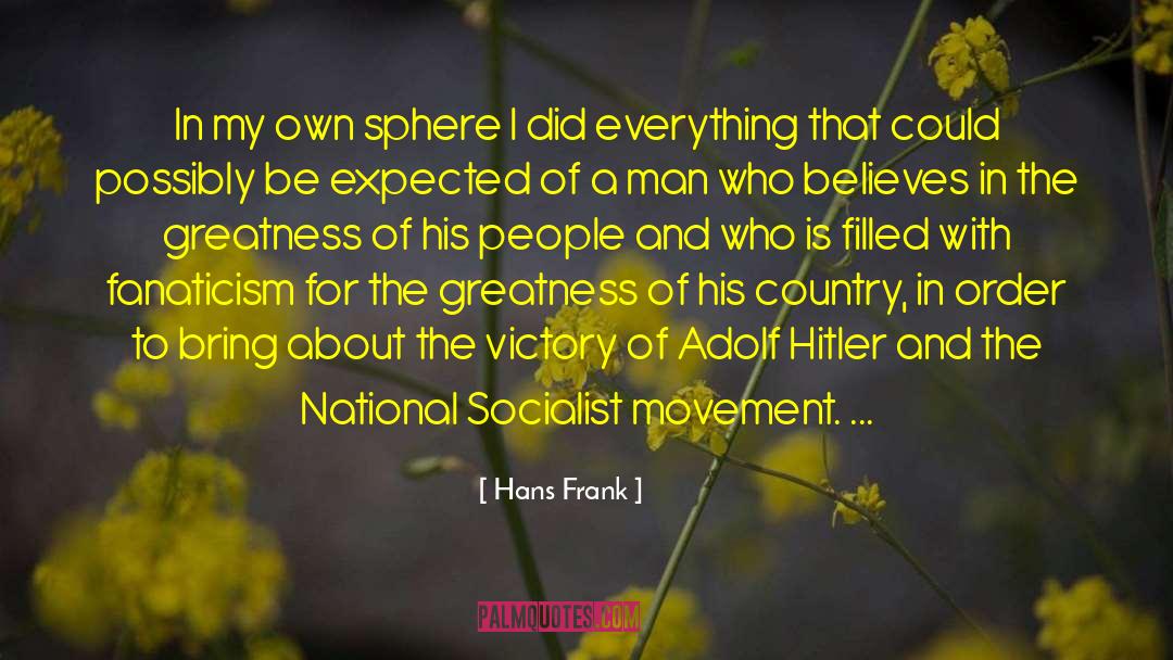 National Socialist quotes by Hans Frank