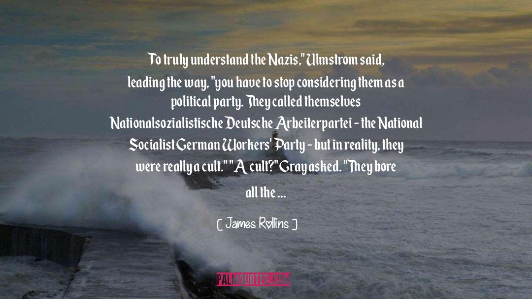 National Socialist quotes by James Rollins