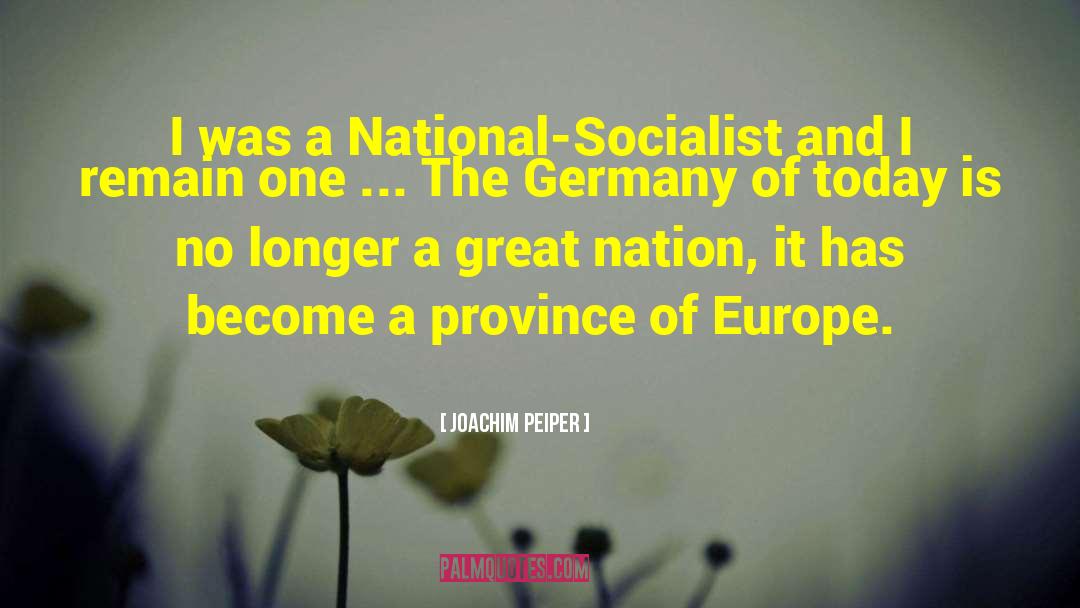 National Socialist quotes by Joachim Peiper