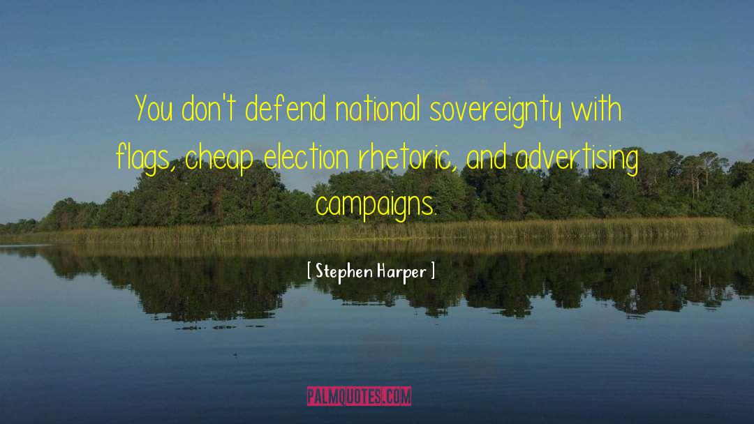 National Sovereignty quotes by Stephen Harper