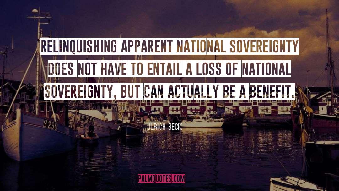 National Sovereignty quotes by Ulrich Beck