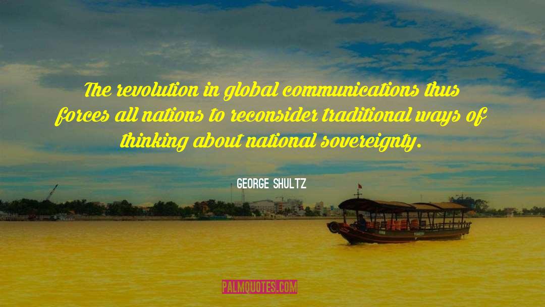 National Sovereignty quotes by George Shultz