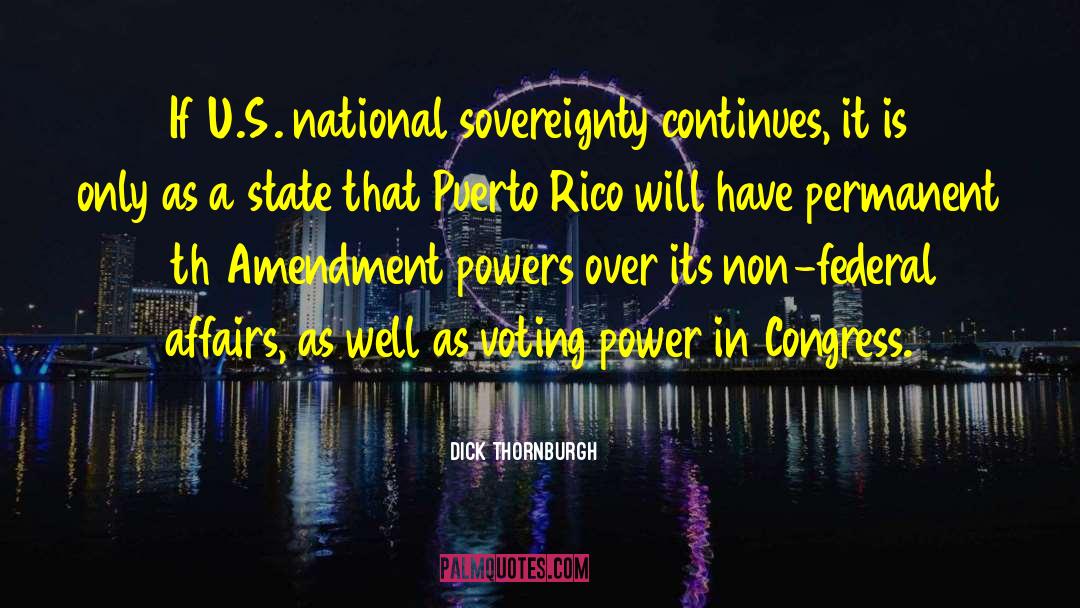 National Sovereignty quotes by Dick Thornburgh