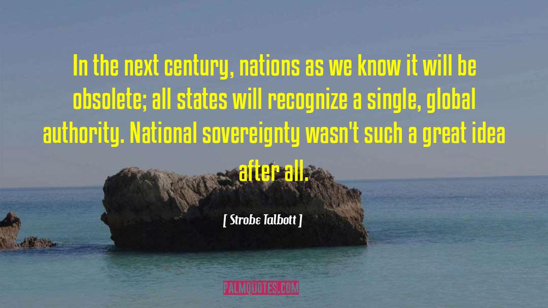 National Sovereignty quotes by Strobe Talbott