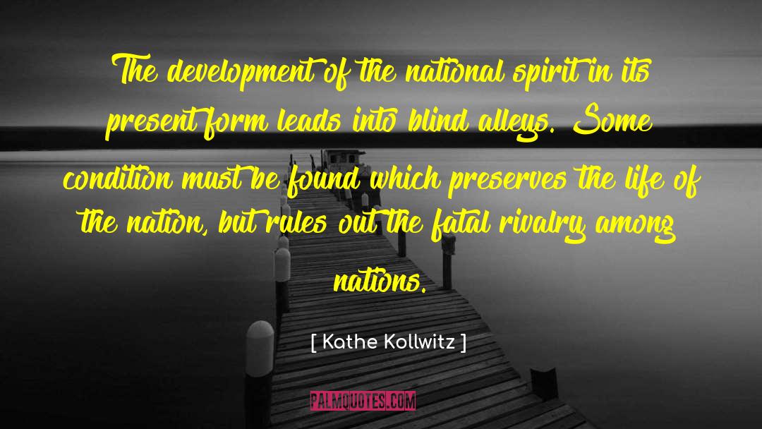 National Spirit quotes by Kathe Kollwitz