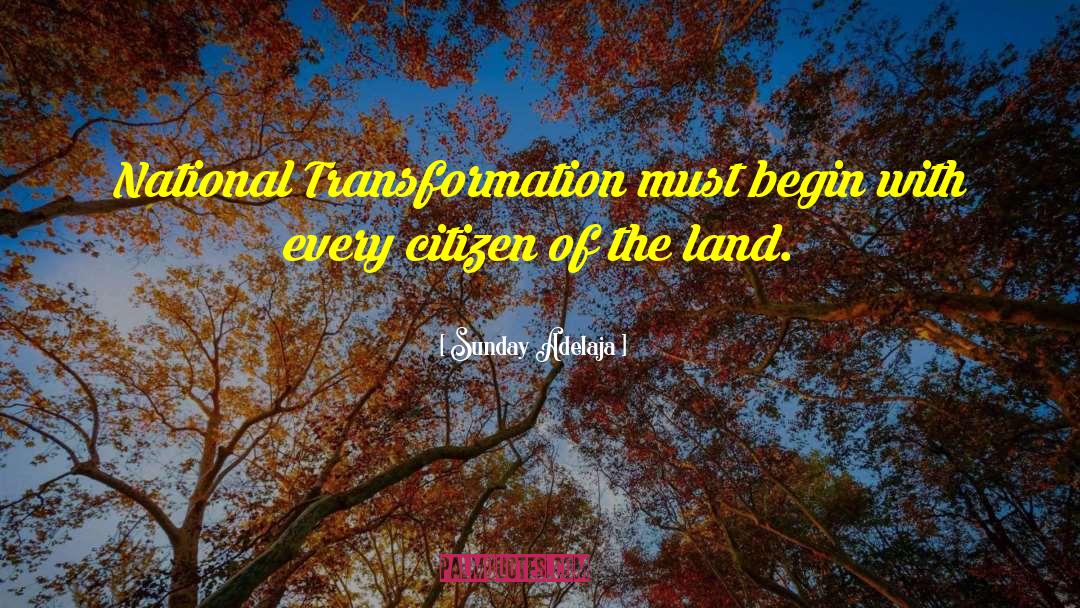 National Transformation quotes by Sunday Adelaja