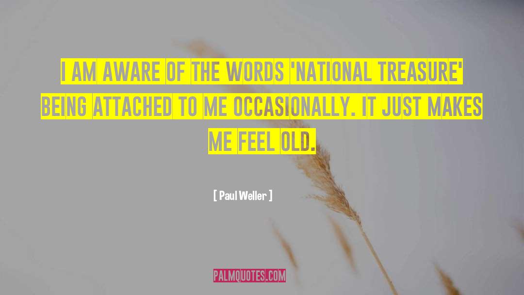 National Treasure quotes by Paul Weller