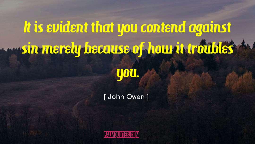 National Troubles quotes by John Owen