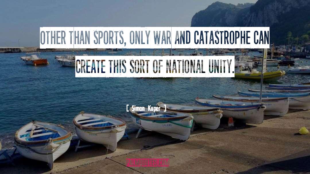 National Unity quotes by Simon Kuper