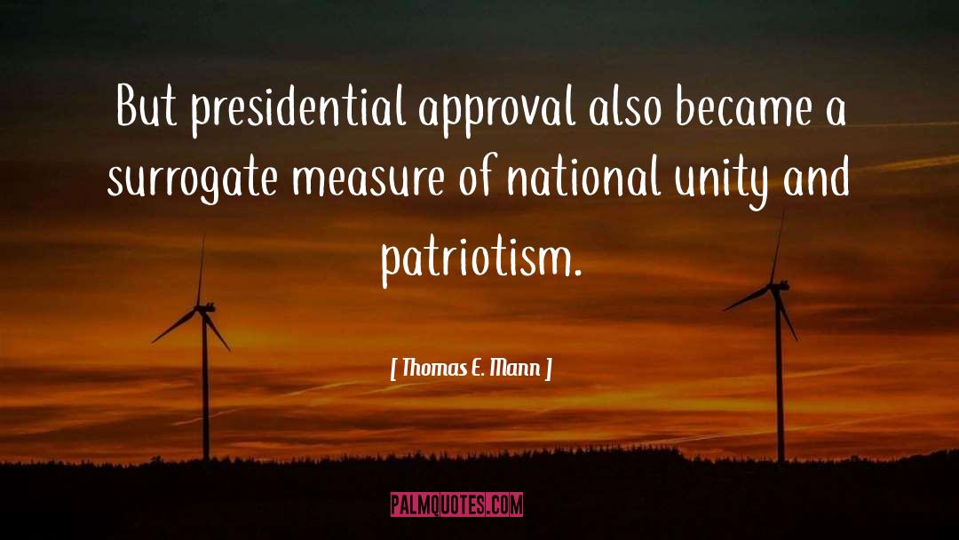 National Unity quotes by Thomas E. Mann