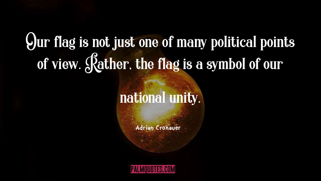 National Unity quotes by Adrian Cronauer