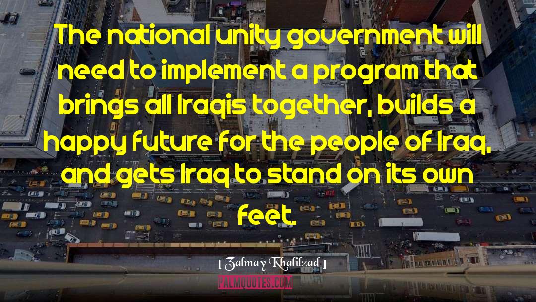 National Unity quotes by Zalmay Khalilzad