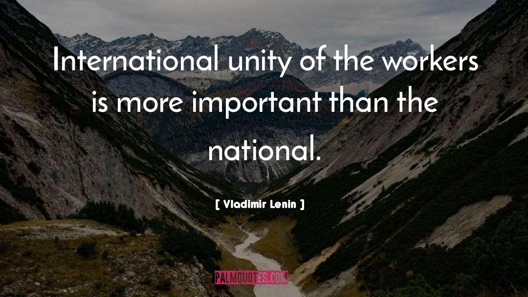 National Unity quotes by Vladimir Lenin