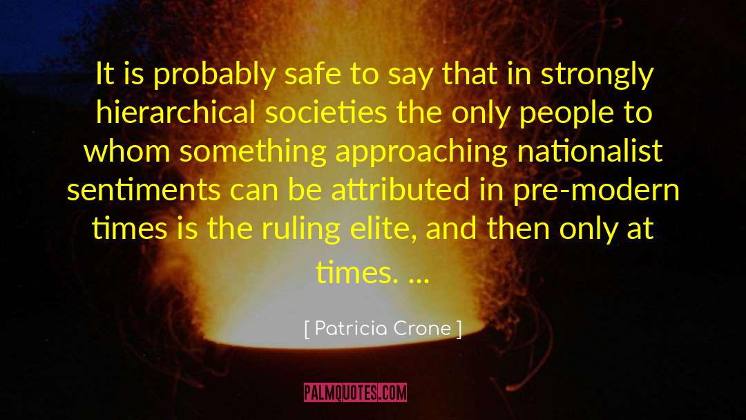 Nationalist Fundamentalism quotes by Patricia Crone