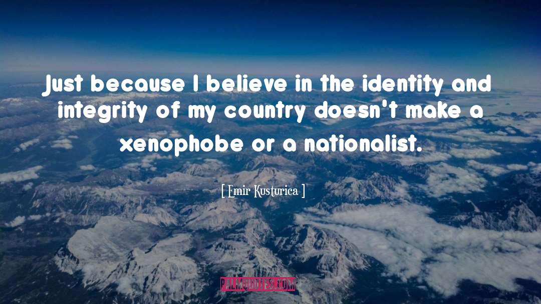 Nationalist quotes by Emir Kusturica