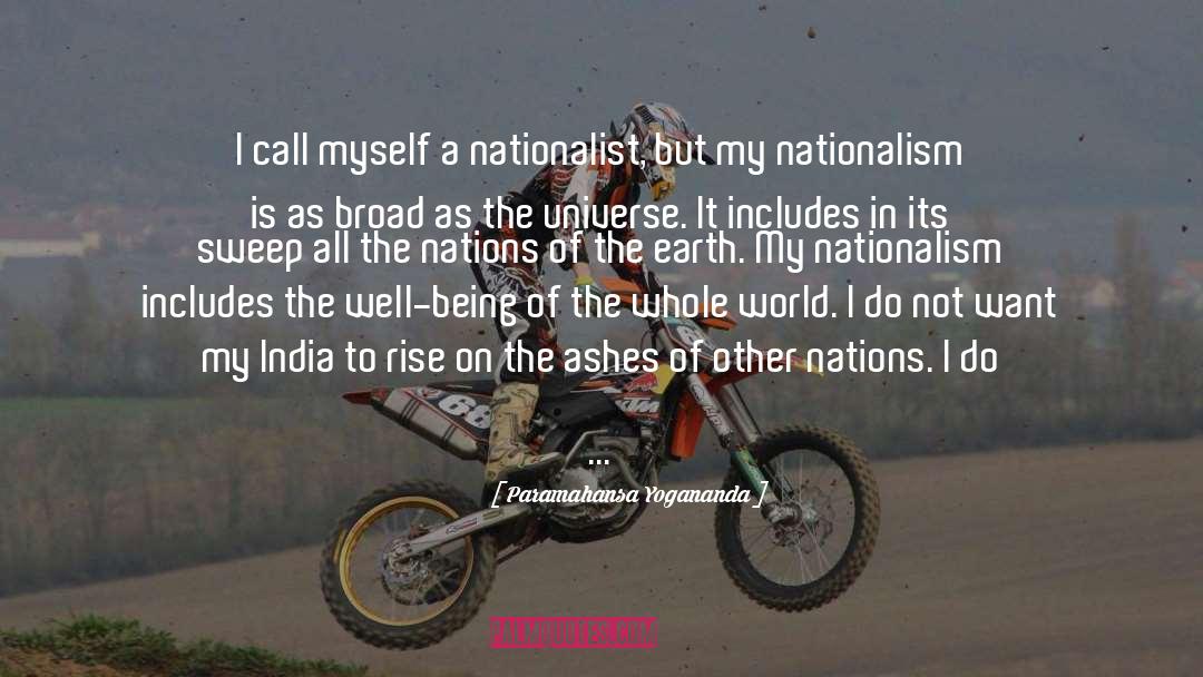 Nationalist quotes by Paramahansa Yogananda
