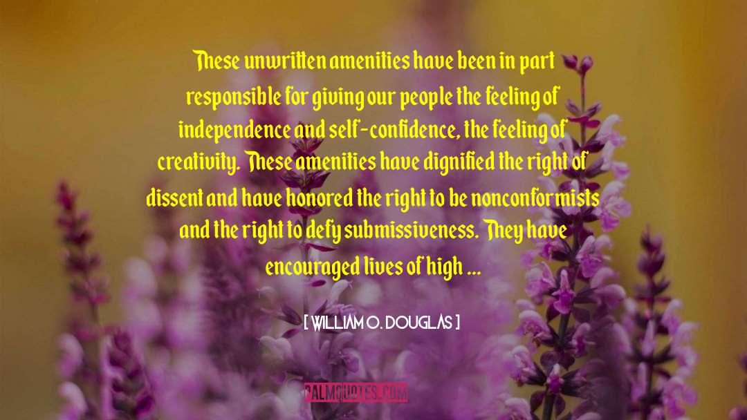 Nationalistic Self Confidence quotes by William O. Douglas