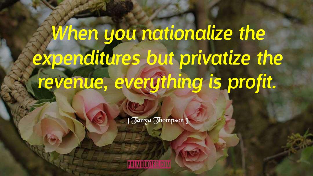 Nationalize quotes by Tanya Thompson