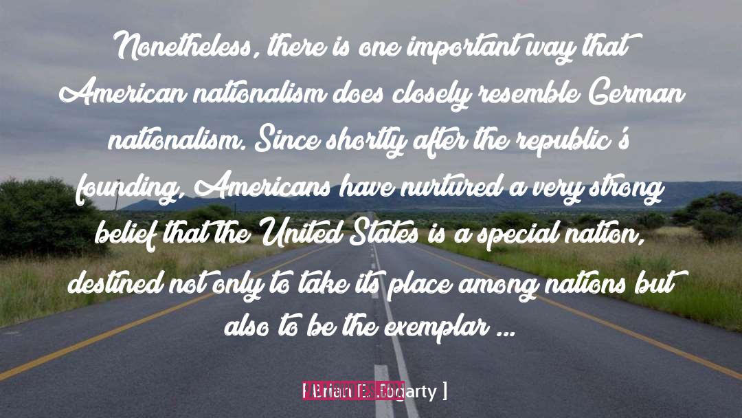 Nationhood quotes by Brian E. Fogarty