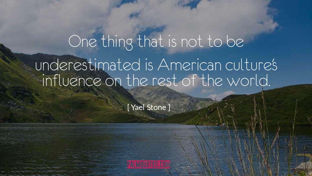 Native American Culture quotes by Yael Stone