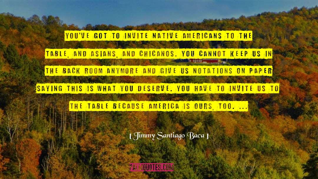 Native American Dream quotes by Jimmy Santiago Baca