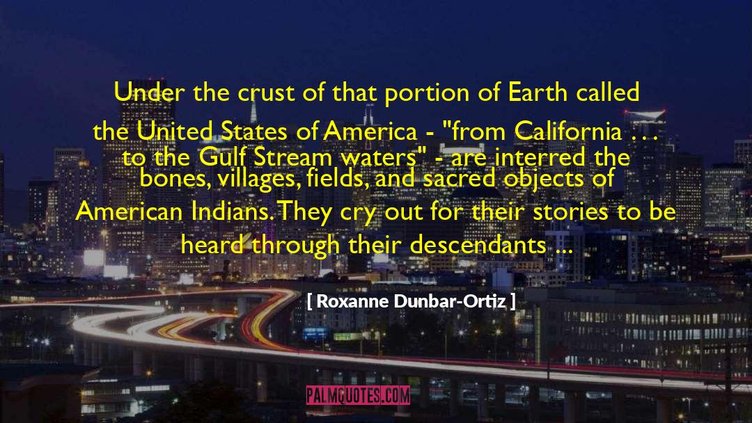Native American Genocide quotes by Roxanne Dunbar-Ortiz