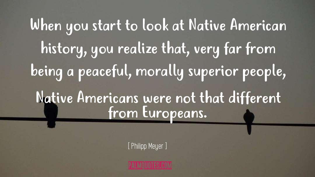 Native American Genocide quotes by Philipp Meyer