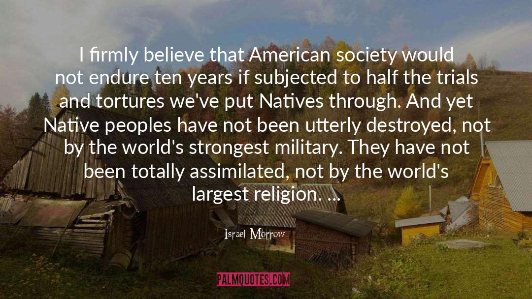 Native American Proverbs quotes by Israel Morrow
