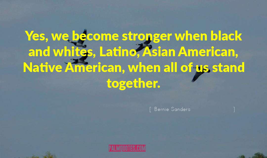 Native American Romance quotes by Bernie Sanders