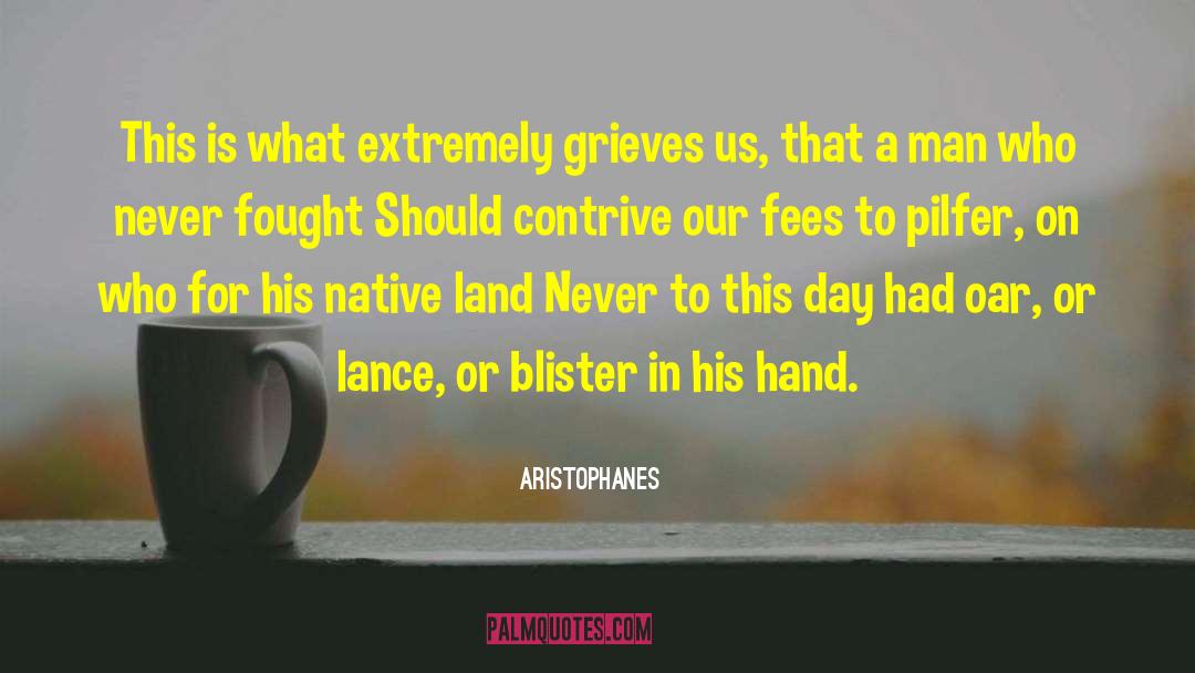Native Land quotes by Aristophanes