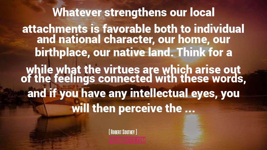 Native Land quotes by Robert Southey