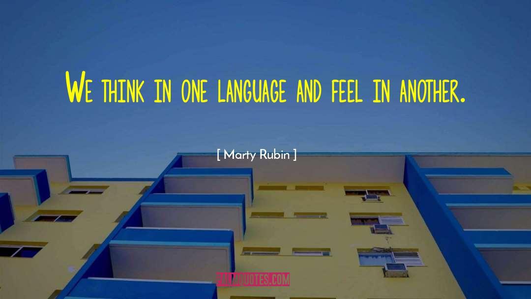 Native Language quotes by Marty Rubin