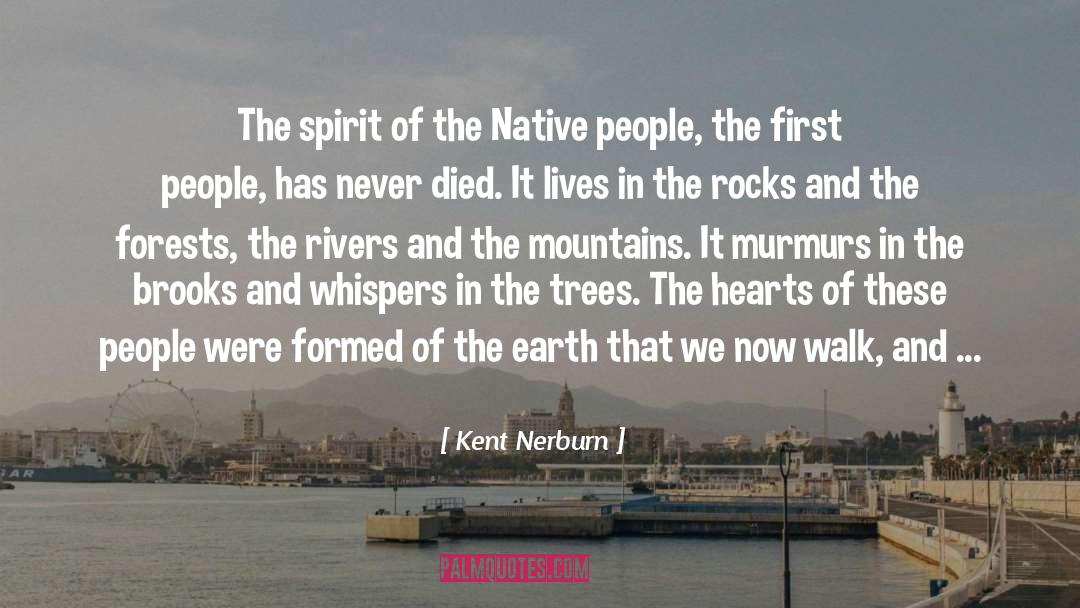 Native People quotes by Kent Nerburn