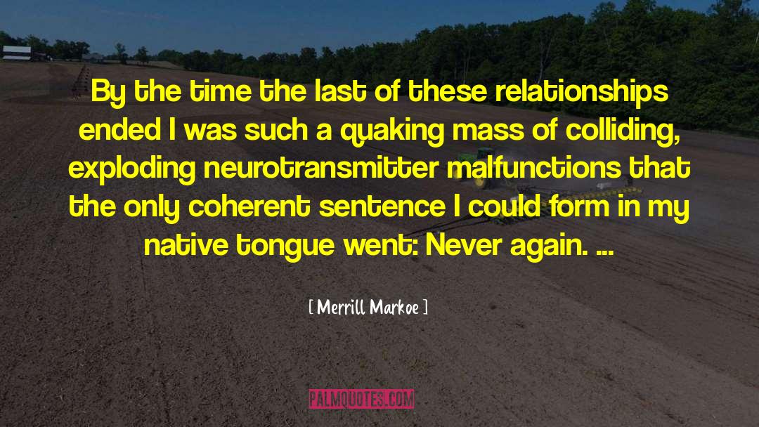 Native Tongue quotes by Merrill Markoe