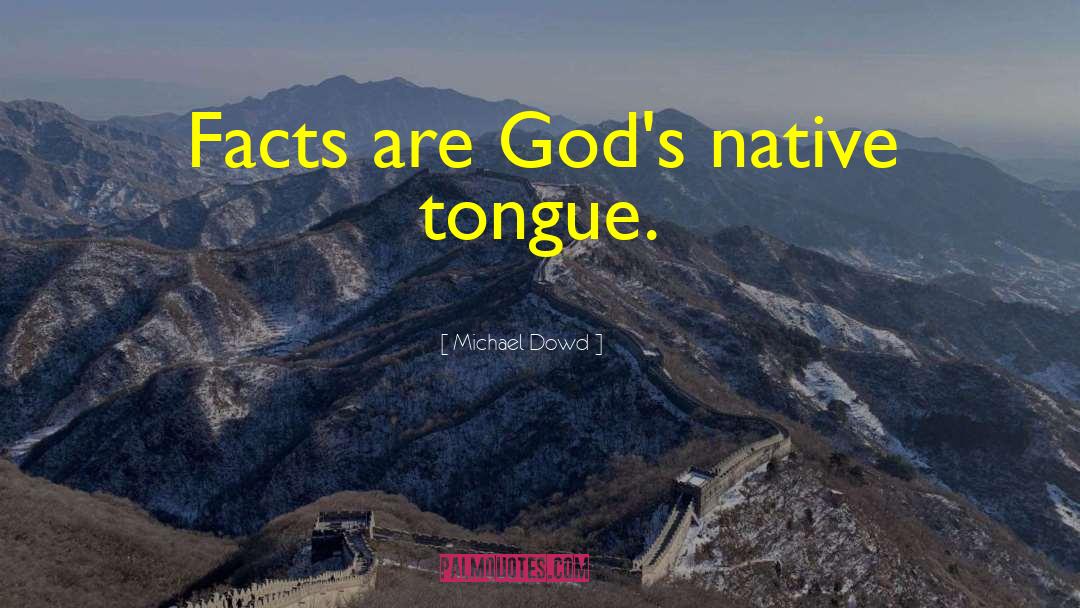 Native Tongue quotes by Michael Dowd