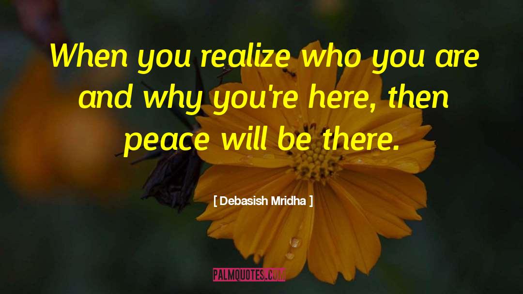 Native Wisdom quotes by Debasish Mridha