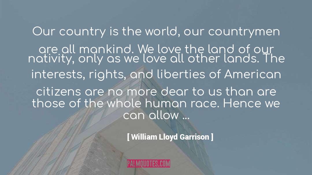 Nativity quotes by William Lloyd Garrison