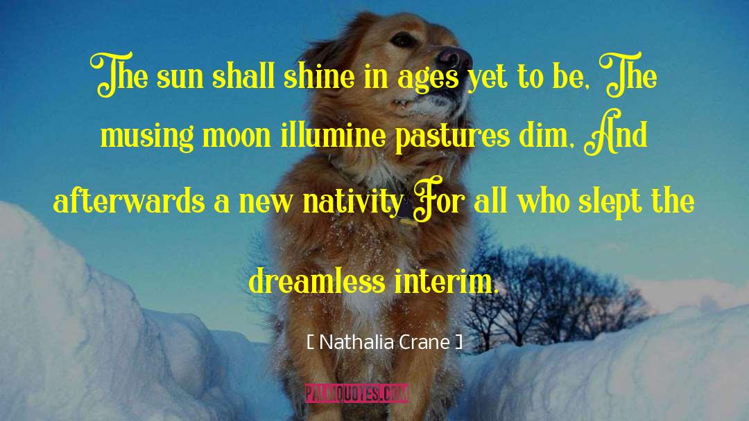 Nativity quotes by Nathalia Crane