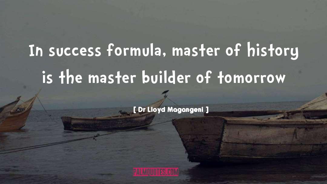 Naton Builder quotes by Dr Lloyd Magangeni