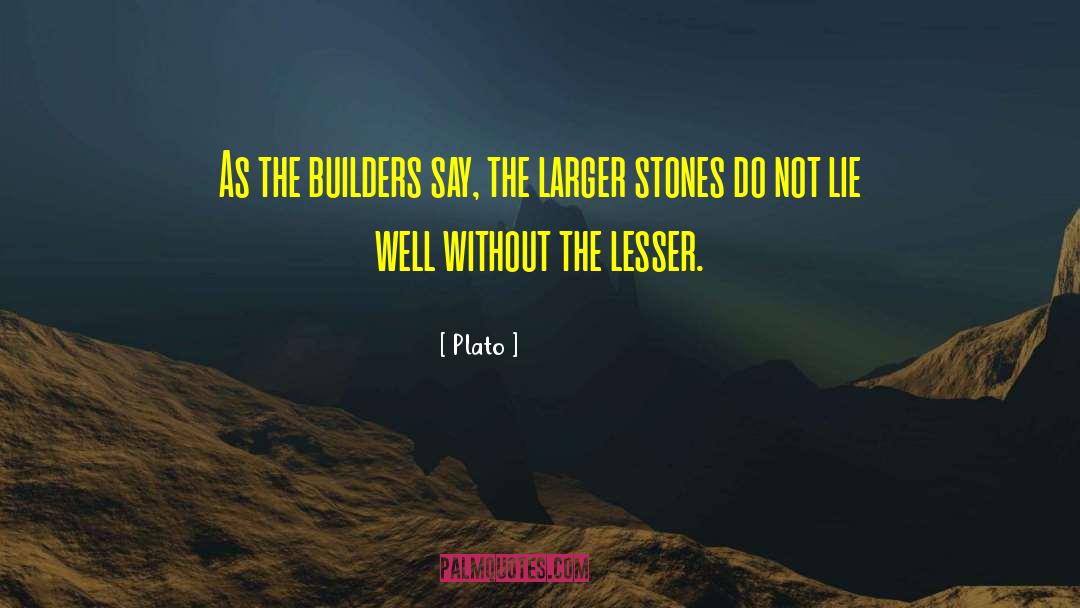 Naton Builder quotes by Plato