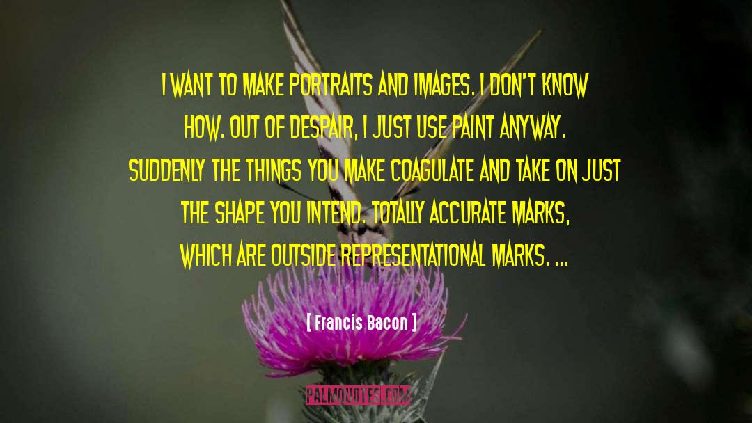 Nattier Portraits quotes by Francis Bacon