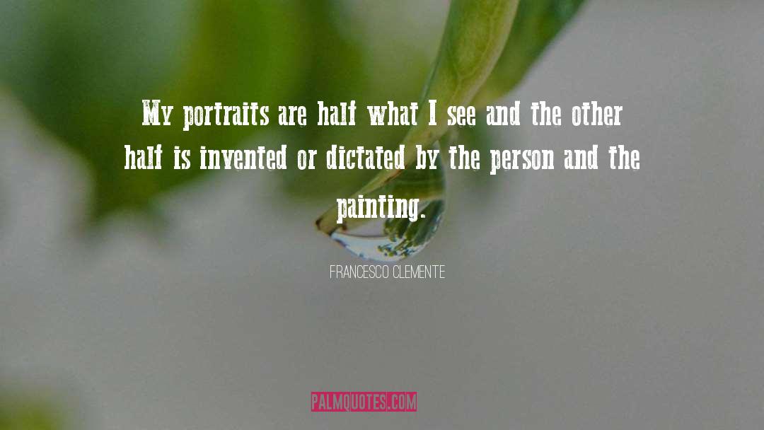 Nattier Portraits quotes by Francesco Clemente