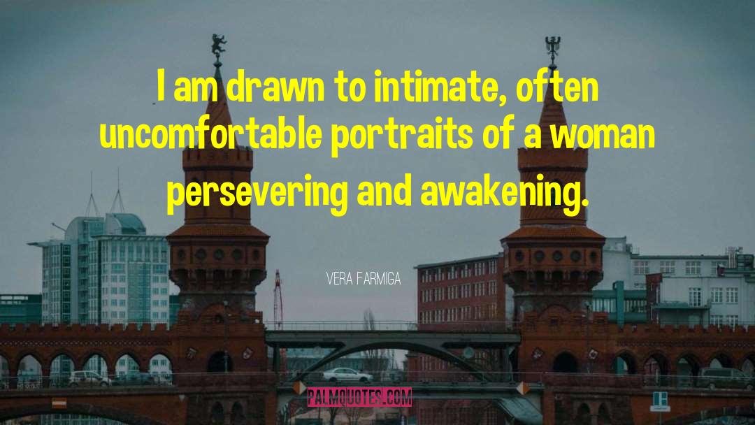 Nattier Portraits quotes by Vera Farmiga