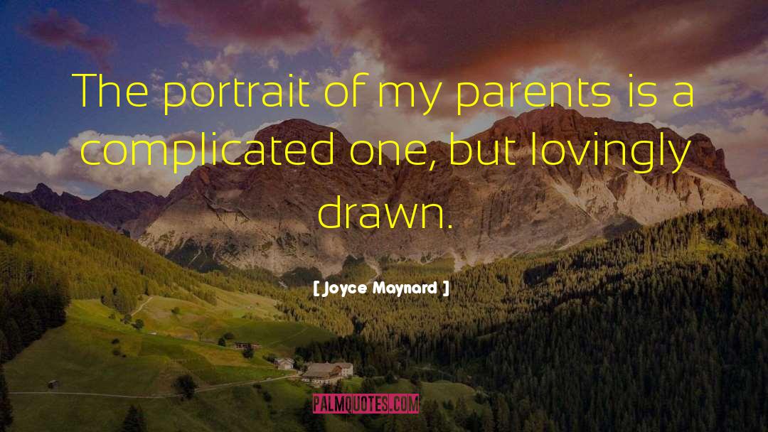 Nattier Portraits quotes by Joyce Maynard