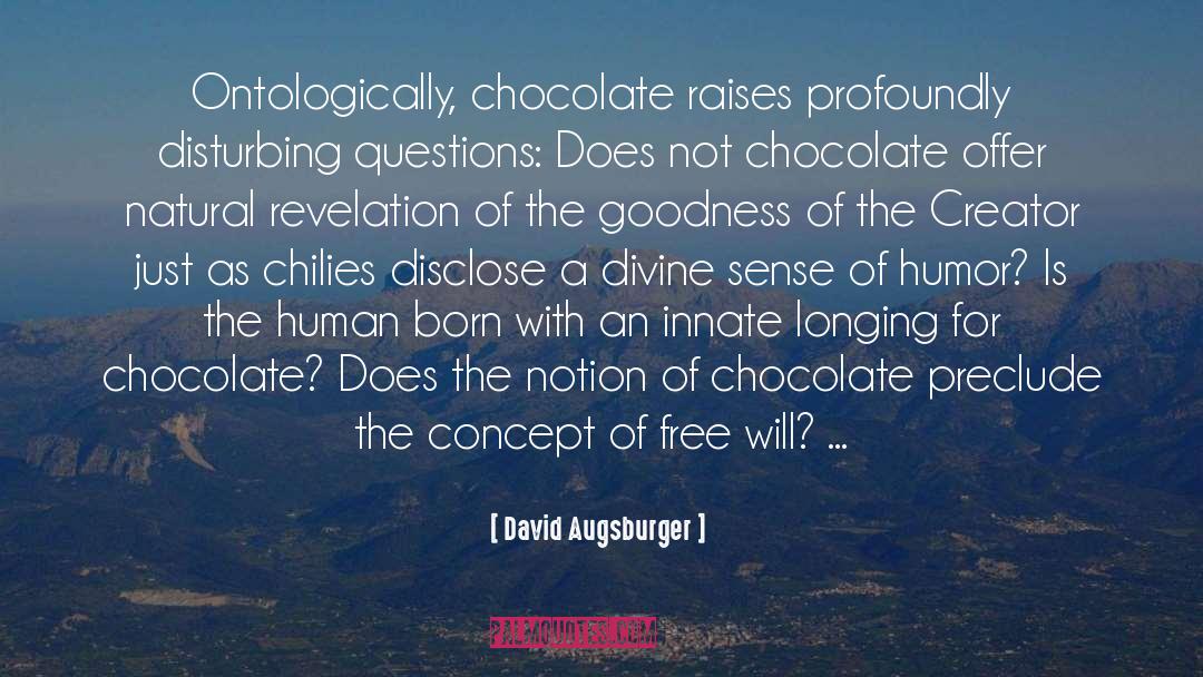 Natural Abilities quotes by David Augsburger