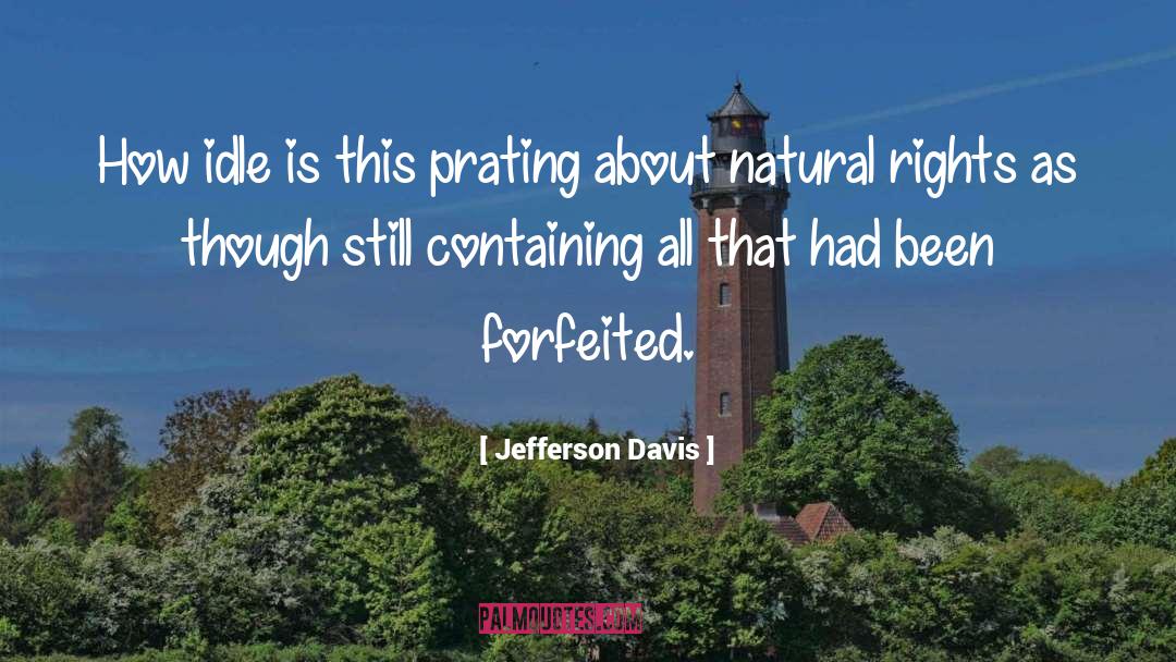 Natural Abilities quotes by Jefferson Davis