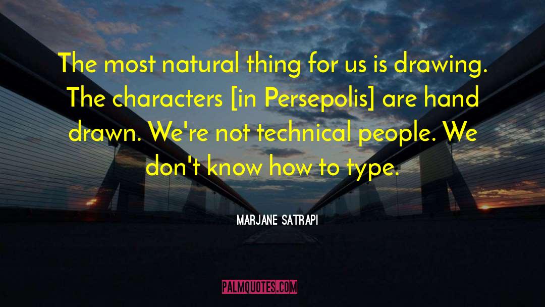Natural Abilities quotes by Marjane Satrapi
