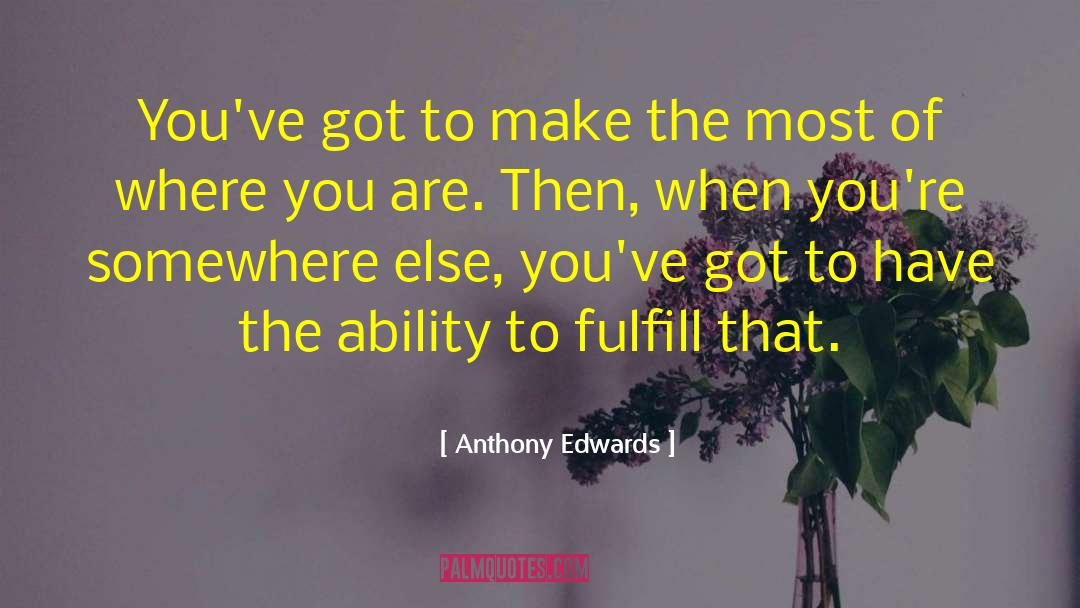 Natural Ability quotes by Anthony Edwards