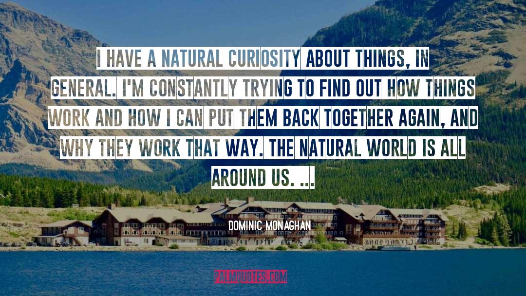 Natural Alternatives quotes by Dominic Monaghan