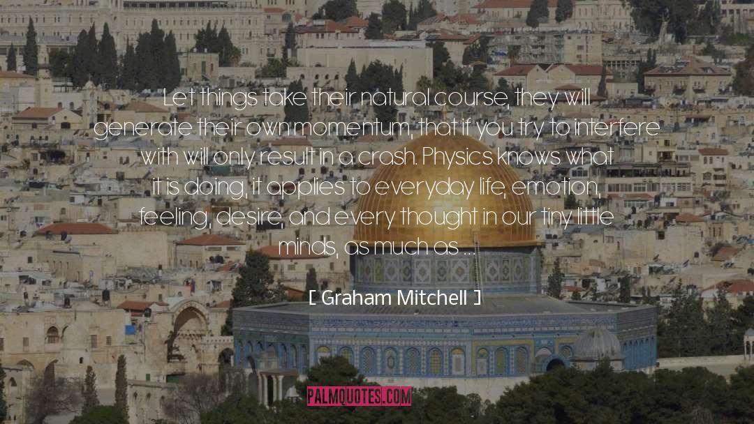 Natural Beauty And Makeup quotes by Graham Mitchell